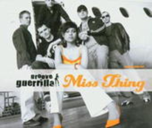 Groove Guerrilla – Miss Thing