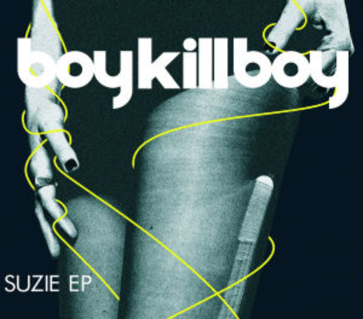 Boy Kill Boy – Suzie