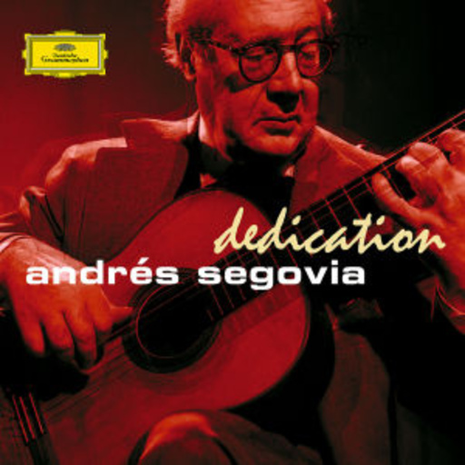 Andrés Segovia – Dedication