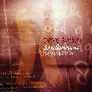 Dave Gahan – Saw Something
