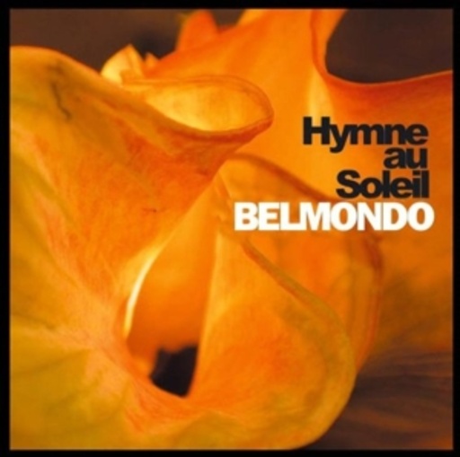 Belmondo – Hymne Au Soleil