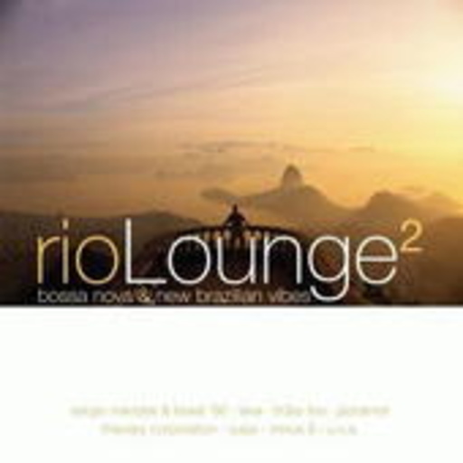 Diverse – Rio Lounge 2 - Bossa Nova & New Brazilian Vibes