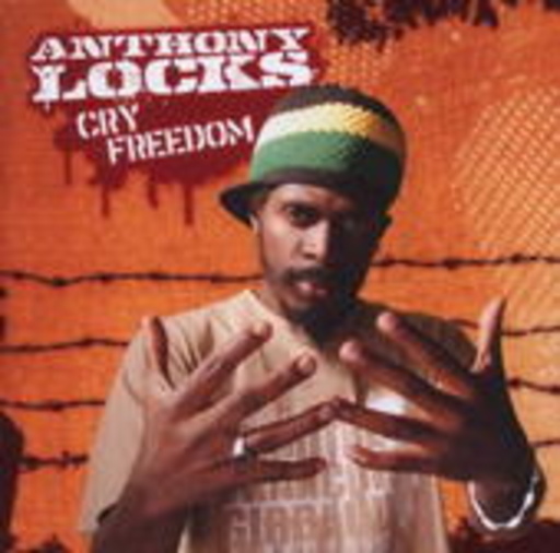 Anthony Locks – Cry Freedom