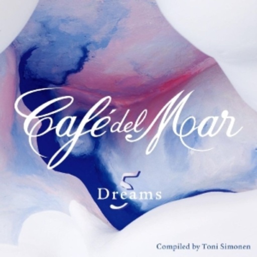 Café Del Mar – Dreams 5