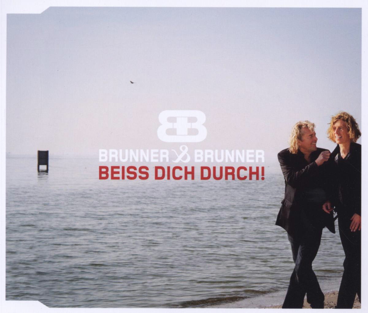Brunner & Brunner – Beiss dich durch!