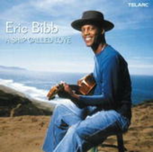 Eric Bibb – A Ship Called Love