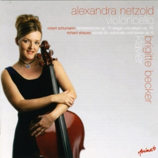 Alexandra Netzold & Brigitte Becker – Fantasiestücke Op. 73/Sonate Op. 6