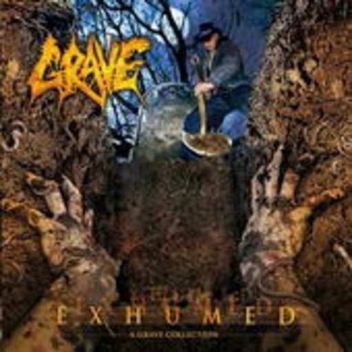 Grave – Exhumed - A Grave Collection