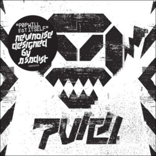 Pop Will Eat Itself – New Noise Designed By A Sadist
