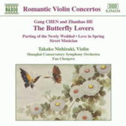 Takako Nishizaki/Shanghai Conservatory Symphony Orchestra – The Butterfly Lovers (Romantic Violin Concertos)