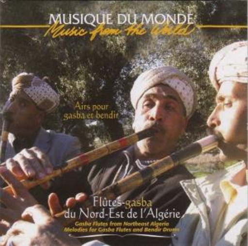 Diverse – Gasba Flutes From Northeast Algeria