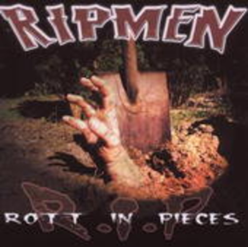 Ripmen – Rott In Pieces