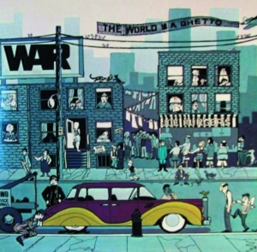 War – World Is A Ghetto