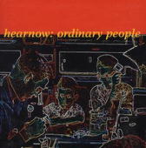 Hearnow – Ordinary People