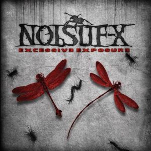 Noisuf-X – Excessive Exposure