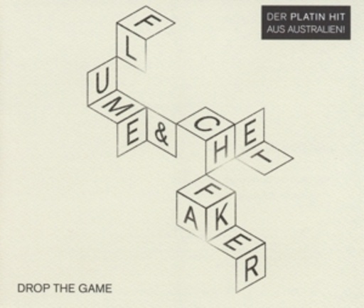 Flume & Chet Faker – Drop The Game