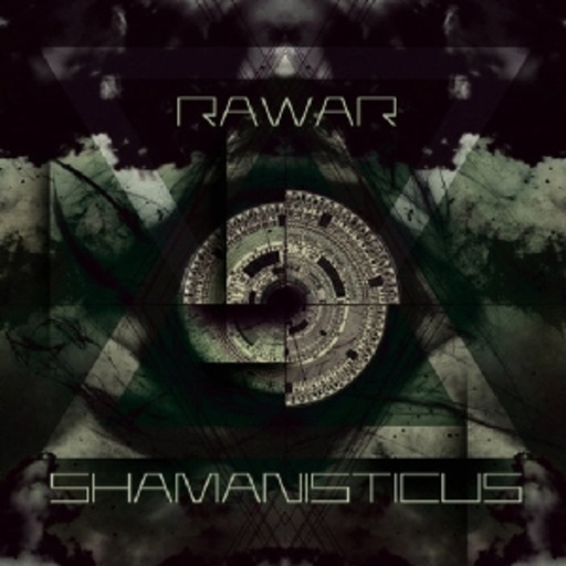Rawar – Shamanisticus