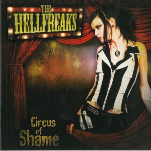 The Hellfreaks – Circus Of Shame