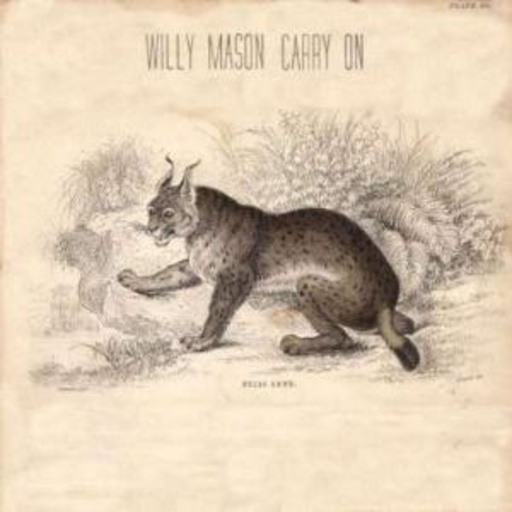 Willy Mason – Carry On
