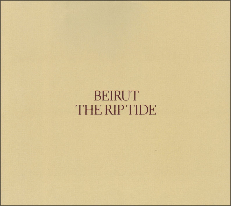Beirut – The Rip Tide