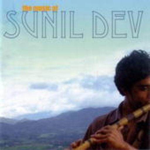 Dev Sunil – The Music Of Sunil Dev