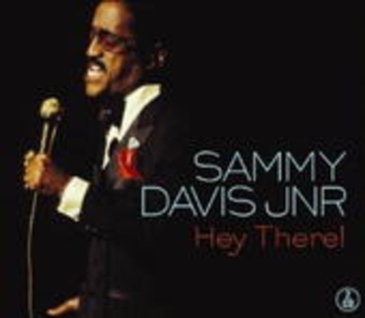 Sammy Davis Jr. – Hey There!