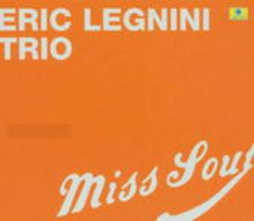 Eric Legnini Trio – Miss Soul