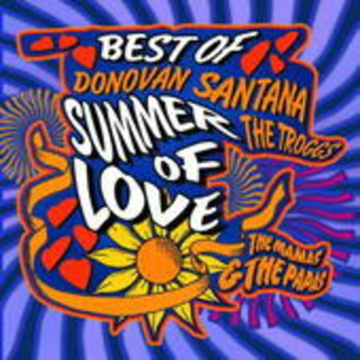 Summer Of Love – Best Of – 40th Anniversary