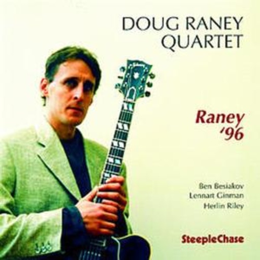 Doug Raney Quartet – Raney '96