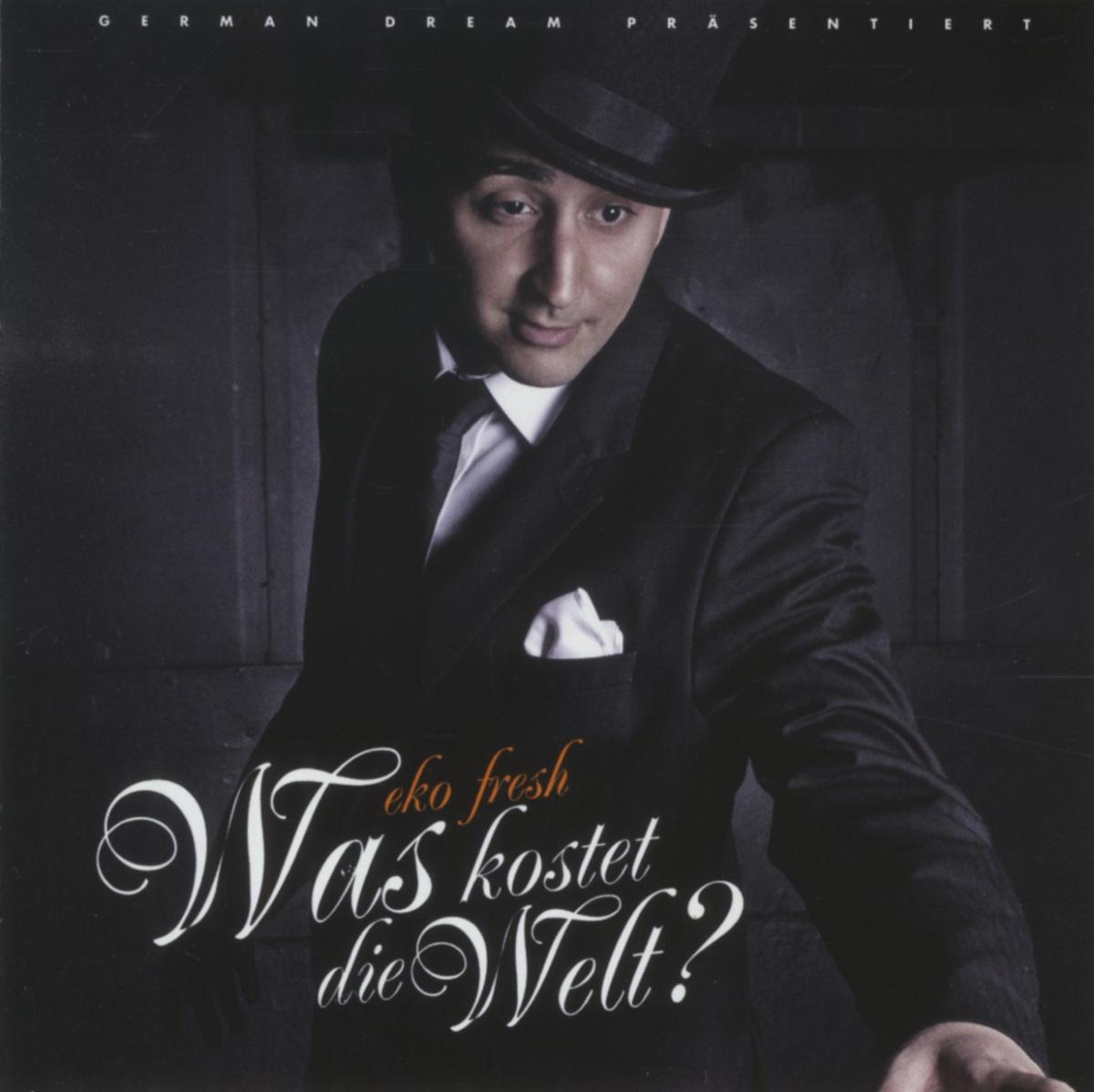Eko Fresh – Was kostet die Welt