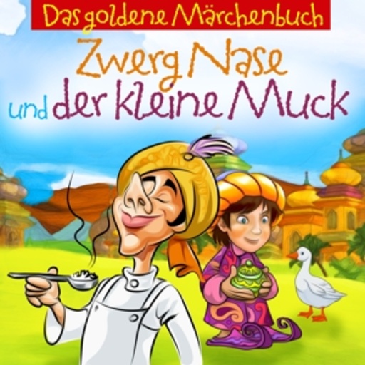 Diverse – Das goldene Märchenbuch - Zwerg Nase und der kleine Muck