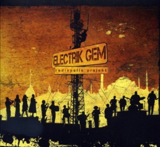 Electrik Gem – Radiopolis Projekt