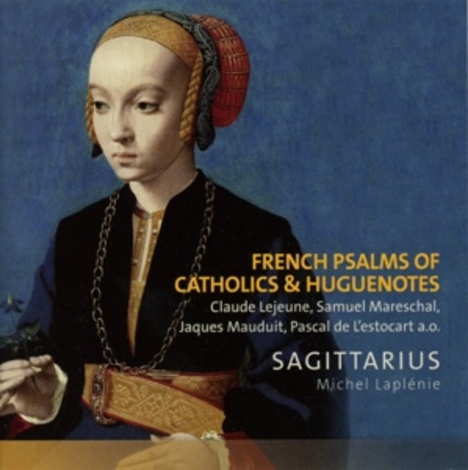 French Psalms Of Catholics & Huguenotes