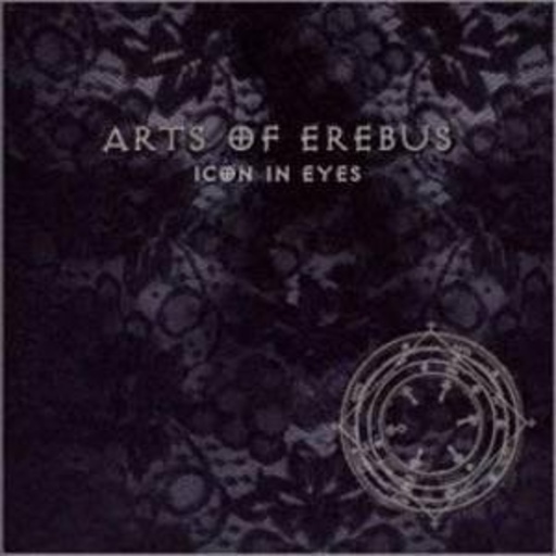 Arts Of Erebus – Icon In Eyes