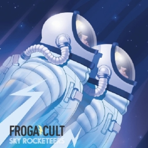 Frogacult – Sky Rocketeers