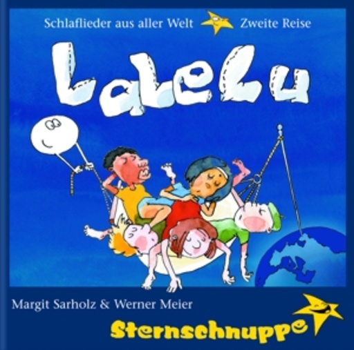 Sternschnuppe – La Le Lu - Schlaflieder aus aller Welt