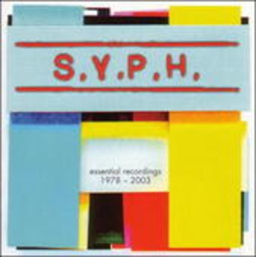 S.Y.P.H. – Ungehörsam: Essential Recordings 1978-2003