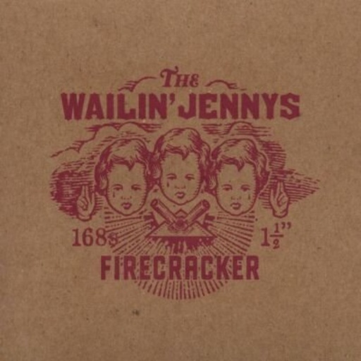 The Jennys Waylin' – Firecracker