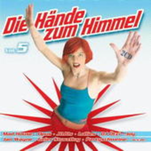 Diverse – Die Hände zum Himmel Vol. 5