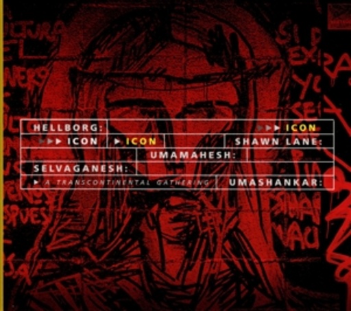 Jonas Hellborg – Icon - A Transcontinental Gathering