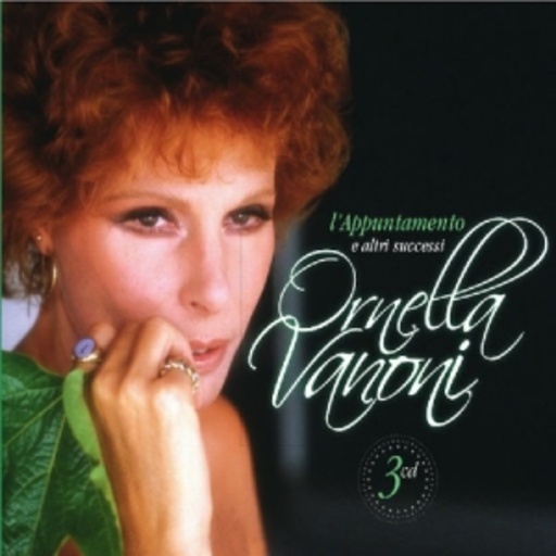 Ornella Vanoni – L' Appuntamento E Altri Successi
