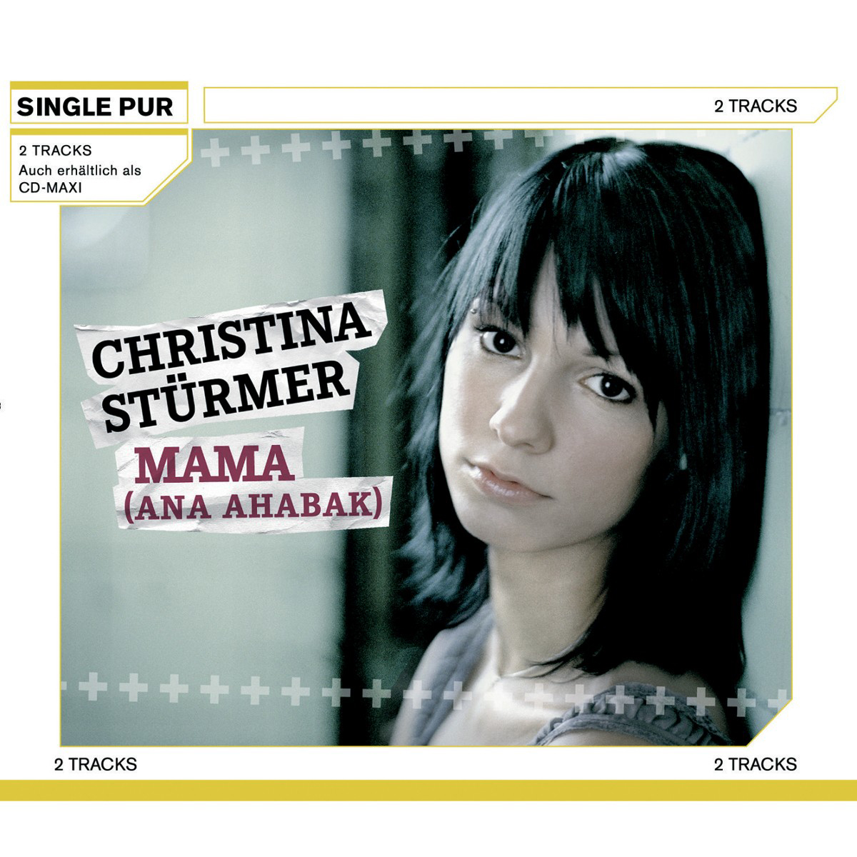 Christina Stürmer – Mama (Ana Ahabak)