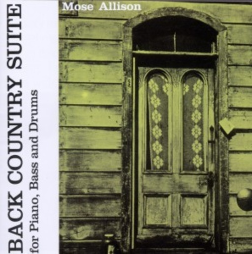 Mose Allison – Back Country Suite/Local Color