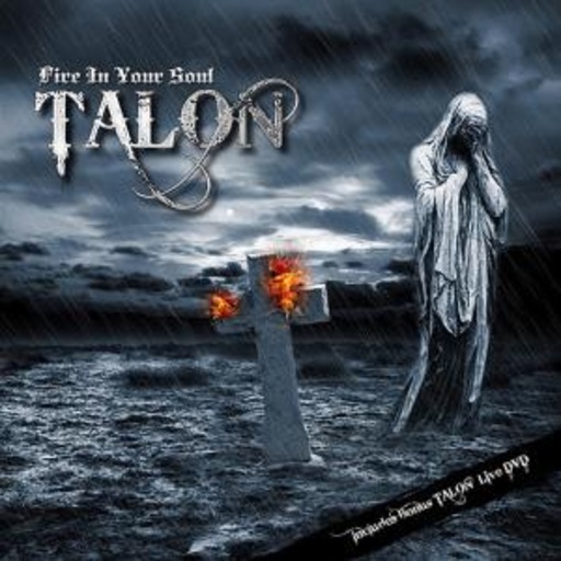 Talon – Fire In Your Soul