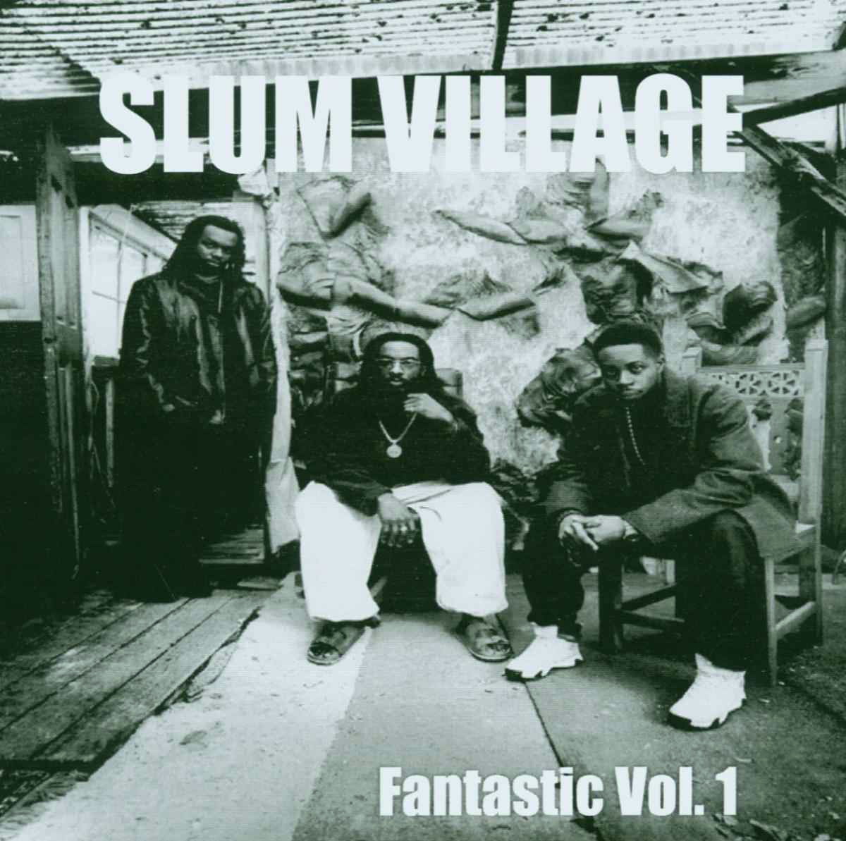 Slum Village – Fantastic Vol. 1