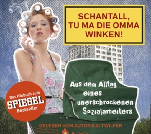 Kai Twilfer – Schantall, tu ma die Omma winken