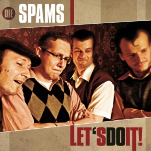 Die Spams – Let's Do It