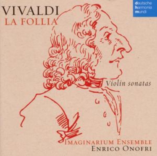 Enrico Onofri – La Follia - Violin Sonatas