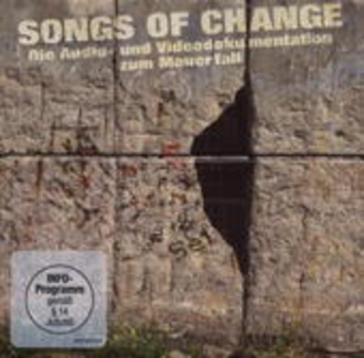 Diverse – Sounds Of Change - Die Audio- & Videodoku zum Mauerfall