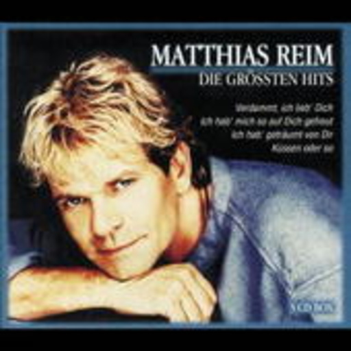 Matthias Reim – Die grössten Hits